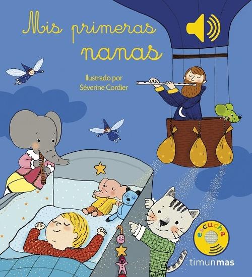 Mis primeras nanas "(¡Un libro sonoro!). Escucha 6 melodías"