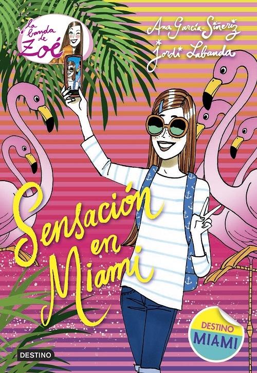 Sensación en Miami "(La banda de Zoé - 13)". 