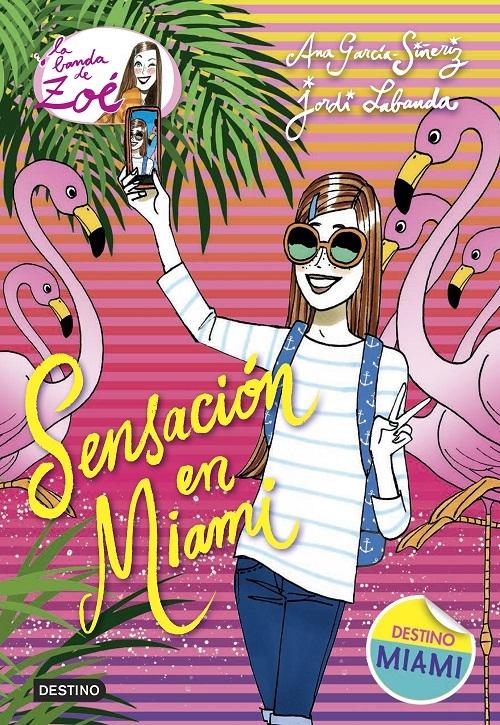 Sensación en Miami "(La banda de Zoé - 13)"