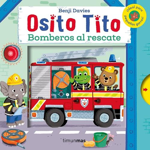 Bomberos al rescate "(Osito Tito)". 