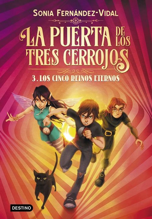 La puerta de los tres cerrojos - 3: Los cinco reinos eternos. 