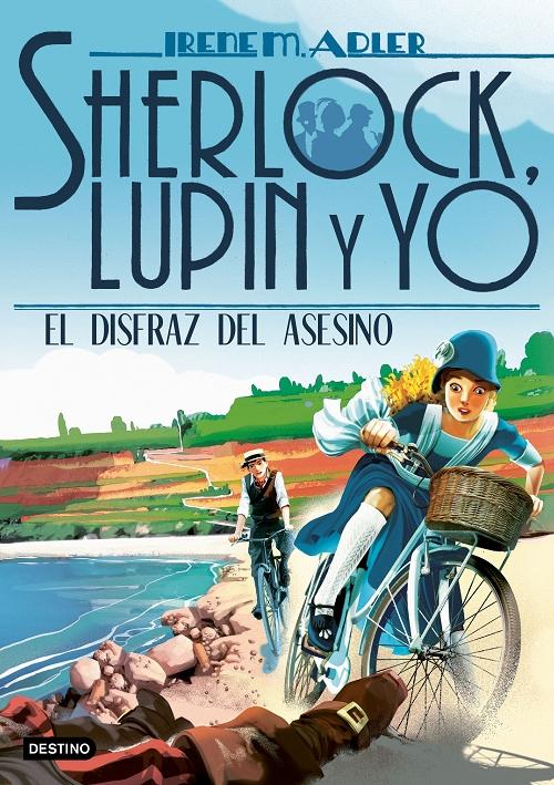 El disfraz del asesino "(Sherlock, Lupin y yo - 16)"