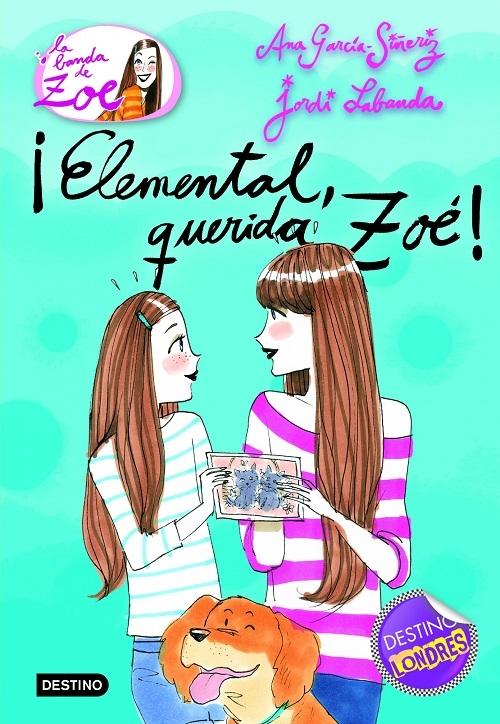 ¡Elemental, querida Zoé! (+ Gargantilla) "(La banda de Zoé - 2)". 