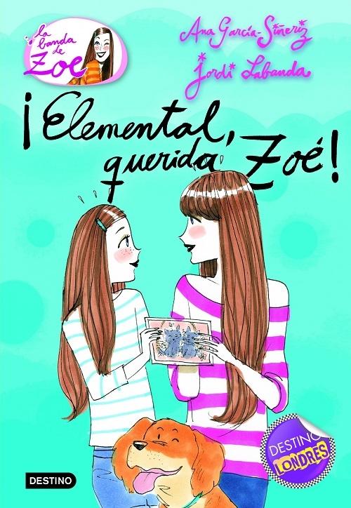 ¡Elemental, querida Zoé! (+ Gargantilla) "(La banda de Zoé - 2)"