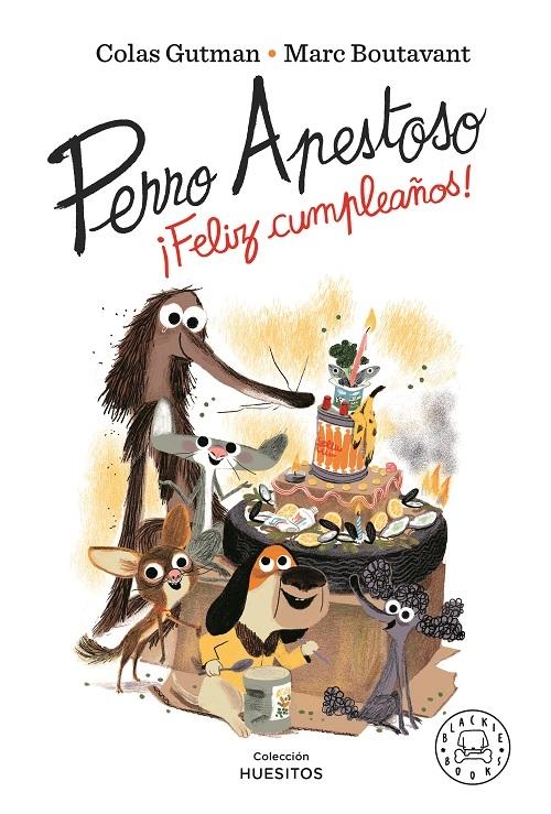 Perro Apestoso ¡Feliz cumpleaños!. 