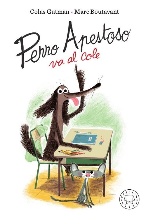 Perro Apestoso va al cole. 