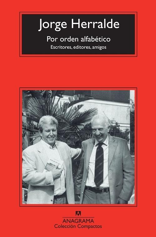 Por orden alfabético "Escritores, editores, amigos". 