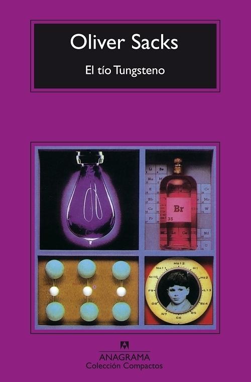 El tío Tungsteno "Recuerdos de un químico precoz". 