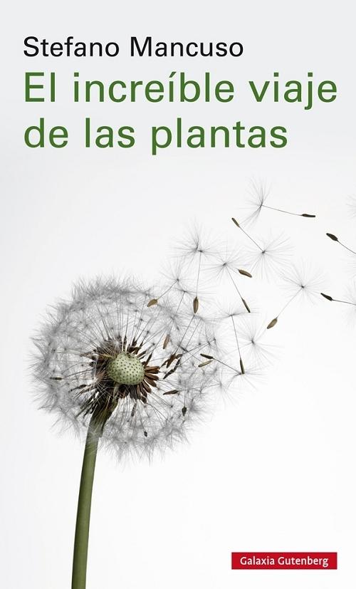 El increíble viaje de las plantas. 