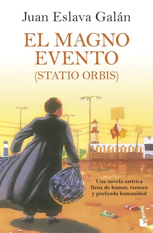 El Magno Evento "(Statio Orbis)". 