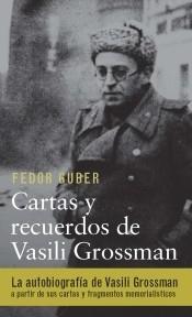 Cartas y recuerdos de Vasili Grossman. 