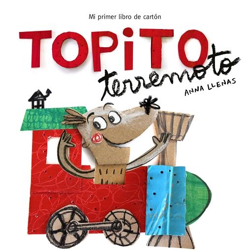 Topito Terremoto "Mi primer libro de cartón". 
