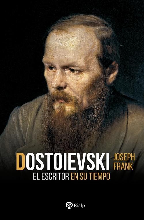 Dostoievski. El escritor en su tiempo. 