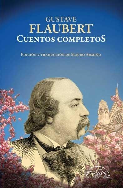 Cuentos completos "(Gustave Flaubert)". 