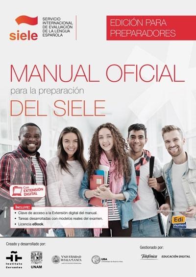 Manual oficial para la preparacion del SIELE "(Con extensión digital) Edición para preparadores". 