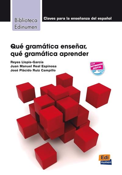 Qué gramática enseñar, qué gramática aprender "(Con extensión digital)". 