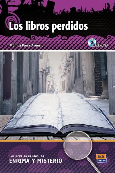 Los libros perdidos "(Incluye CD-Audio) (Lecturas en español de enigma y misterio)"