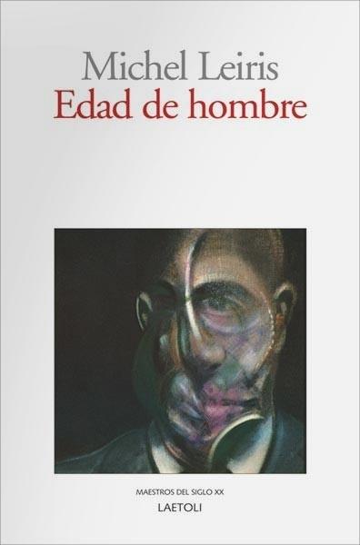Edad de hombre "(Precedido de "La literatura considerada como una tauromaquia")"