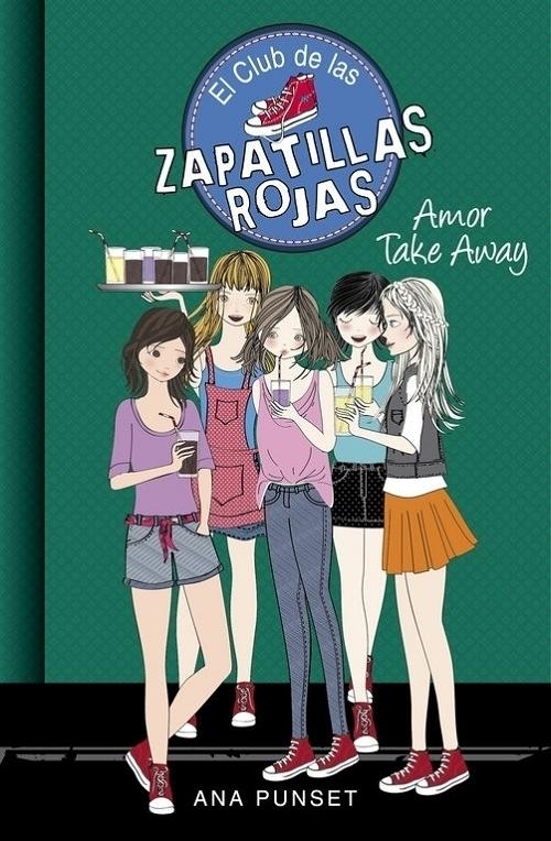 Amor Take Away "(El Club de las zapatillas rojas - 9)"