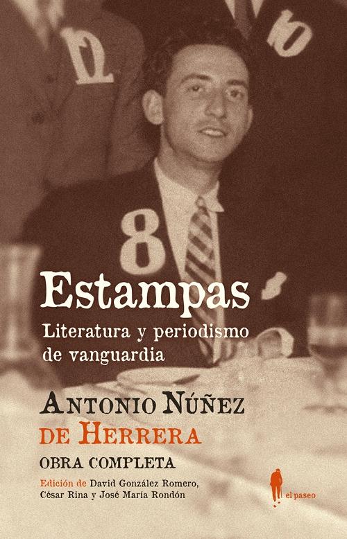 Estampas "Literatura y periodismo de vanguardia (Obra completa)"