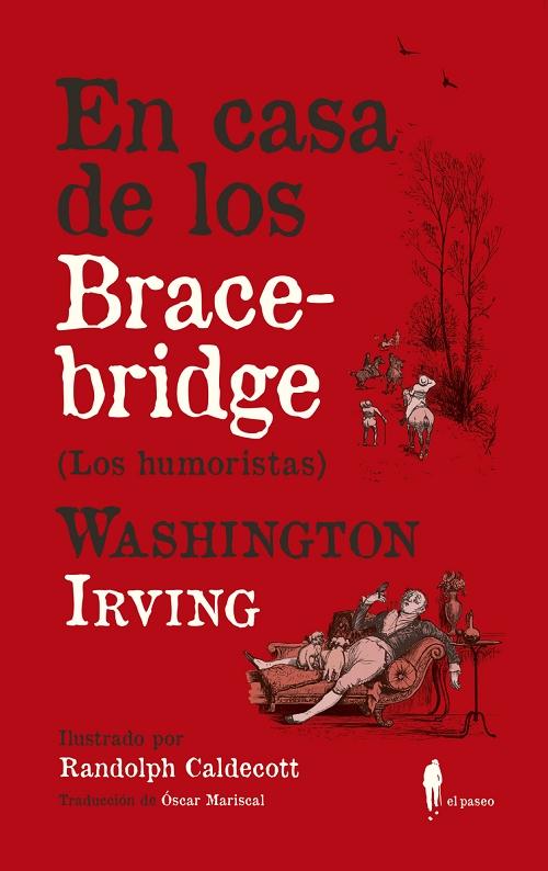 En casa de los Bracebridge "(Los humoristas)"