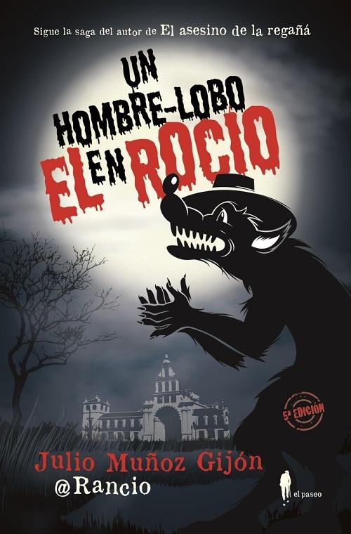 Un hombre-lobo en El Rocío