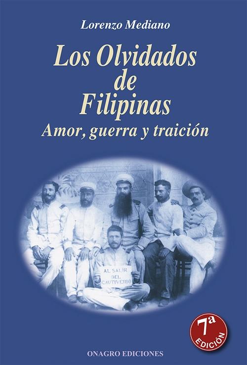 Los olvidados de Filipinas "Amor, guerra y traición". 