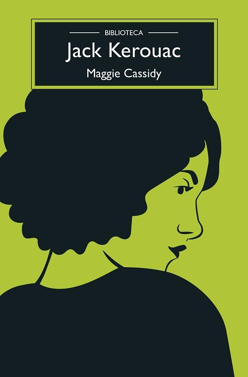 Maggie Cassidy "(Biblioteca Jack Kerouac)". 