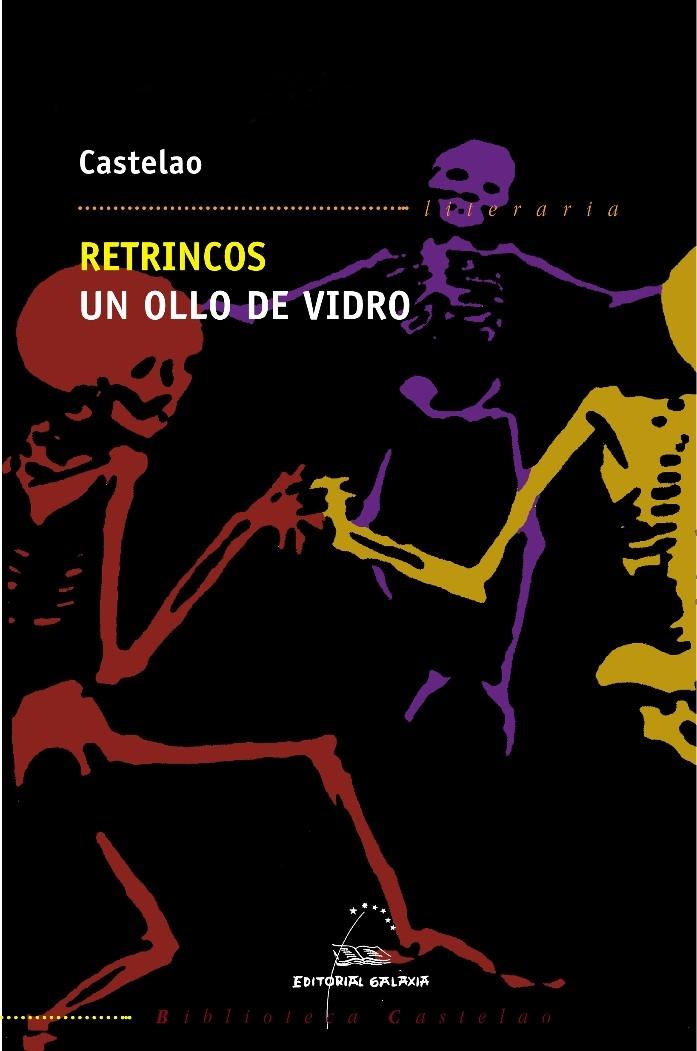 Retrincos / Un ollo de vidro. 