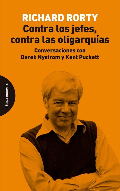 Contra los jefes, contra las oligarquías "Conversaciones con Derek Nystrom y Kent Puckett"