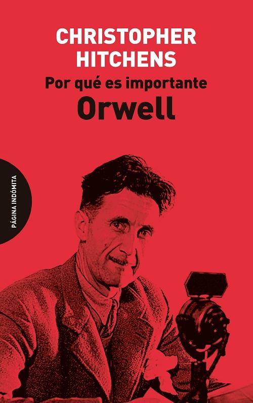 Por qué es importante Orwell. 