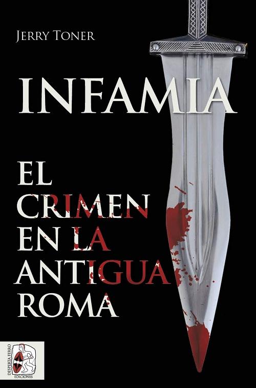 Infamia "El crimen en la Antigua Roma". 