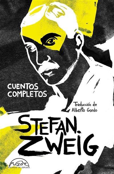 Cuentos completos "(Stefan Zweig)". 