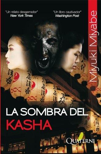 La sombra del Kasha. 