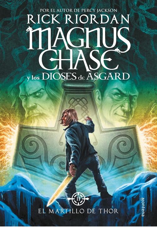 El martillo de Thor "(Magnus Chase y los Dioses de Asgard - 2)"
