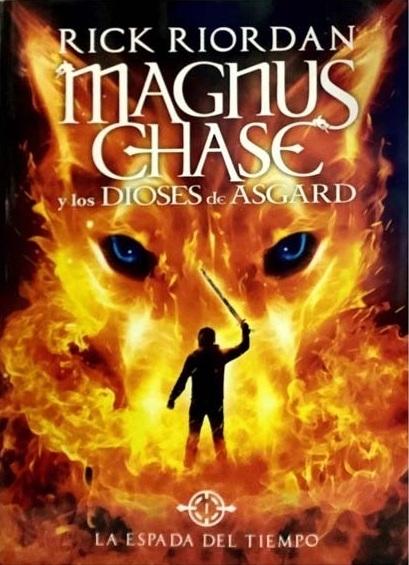 La espada del tiempo "(Magnus Chase y los Dioses de Asgard - 1)". 