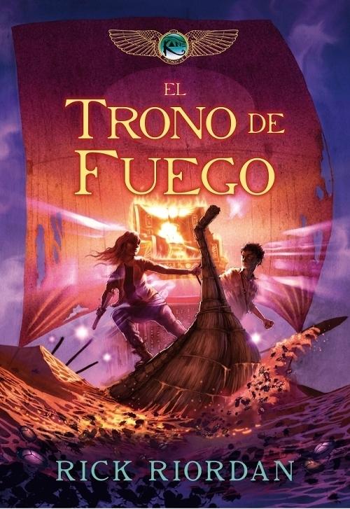 El Trono de Fuego "(Crónicas de los Kane - 2)". 