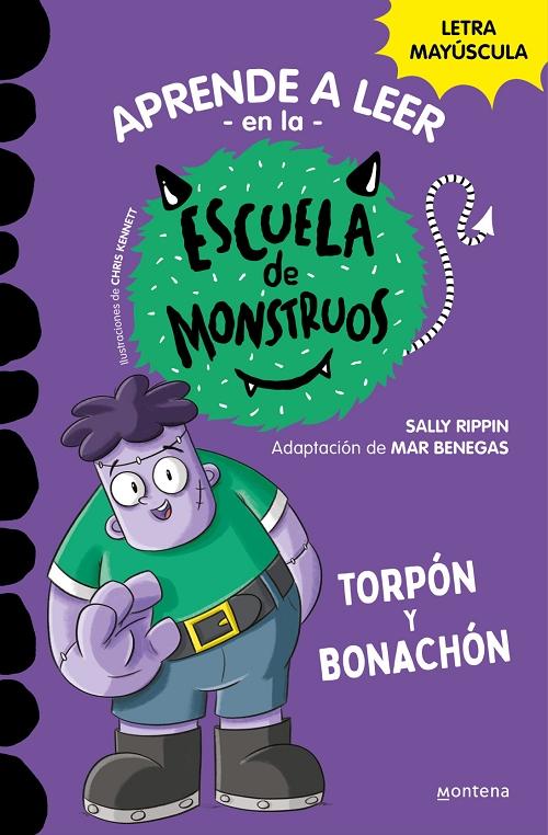 Torpón y bonachón "(Aprender a leer en la Escuela de Monstruos - 9) Letra mayúscula". 