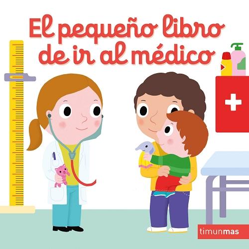 El pequeño libro de ir al médico. 