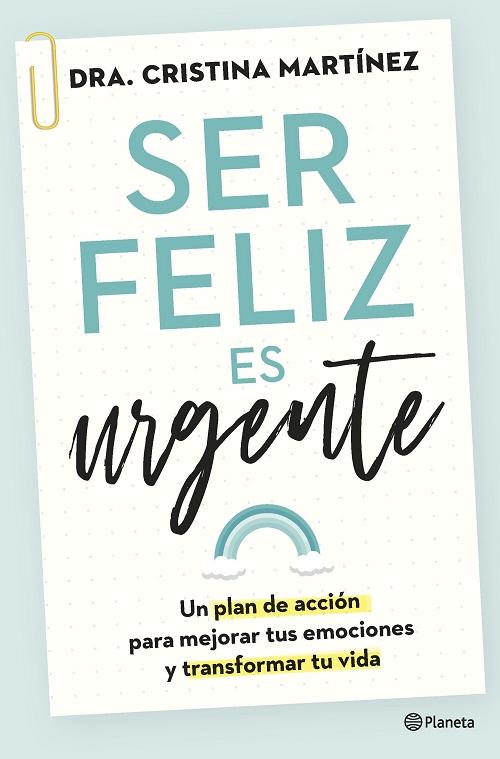 Ser feliz es urgente