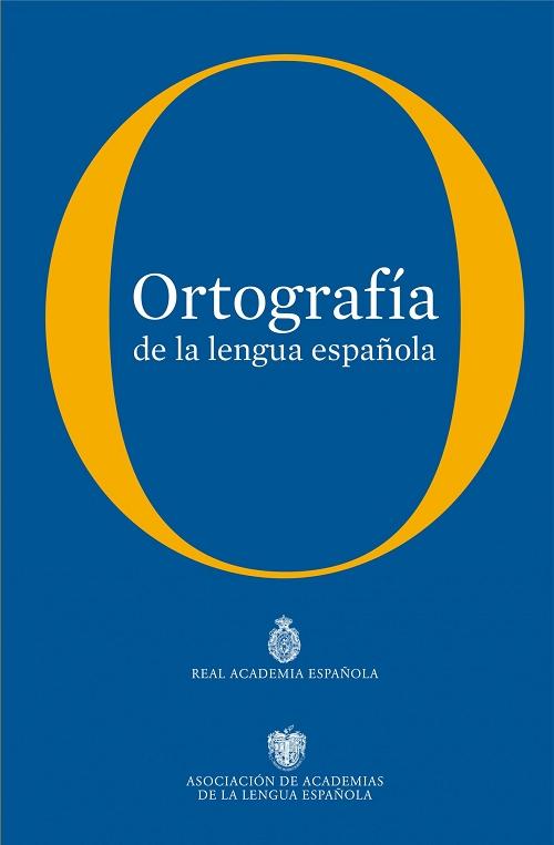 Ortografia de la lengua española. 