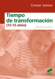 Tiempo de transformación (12-15 años)