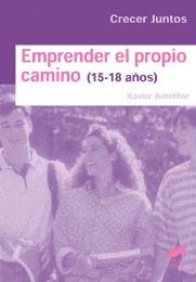 Emprender el propio camino (15-18 años)