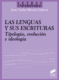 Las lenguas y sus escrituras "Tipología, evolución e ideología". 