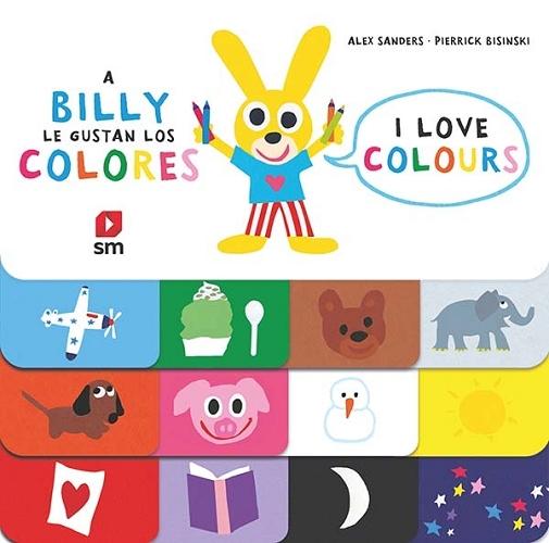 A Billy le gustan los colores "I Love Colours". 