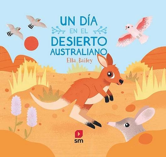 Un día en el desierto australiano. 