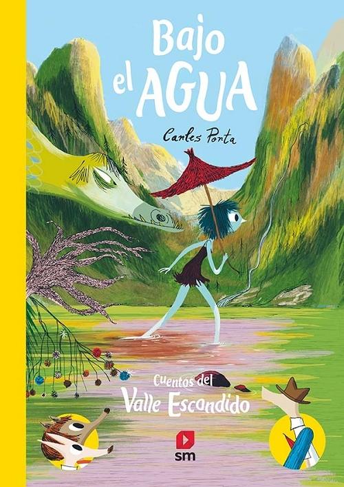 Bajo el agua "(Cuentos del Valle Escondido - 4)"