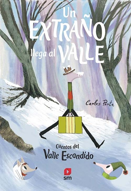 Un extraño llega al Valle "(Cuentos del Valle Escondido - 2)"