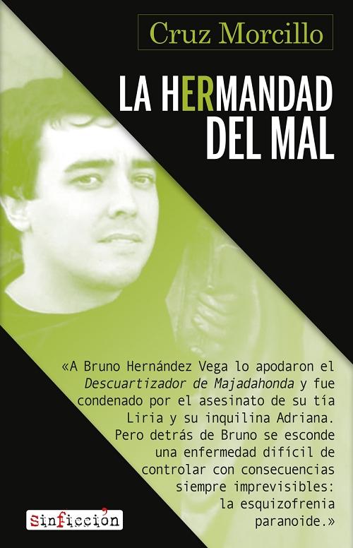 La hermandaz del mal. 