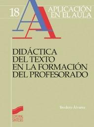 Didáctica del texto en la formación del profesorado. 